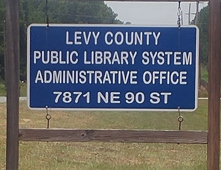 Levy County Library System Administrative Office 7871 NE 90 Street, Bronson, FL